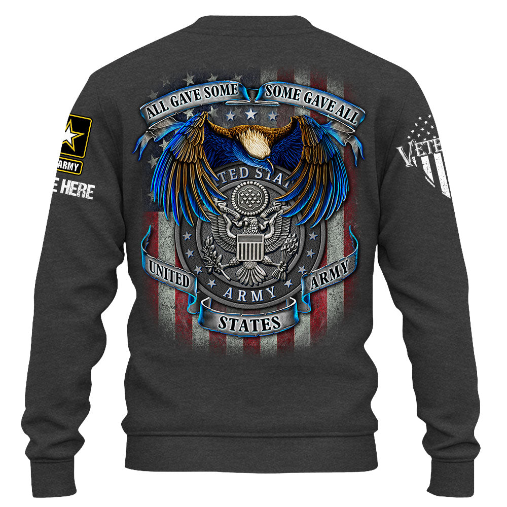 Personalized Shirt All Gave Some Some Gave All Us Veteran Custom All Branch K1702