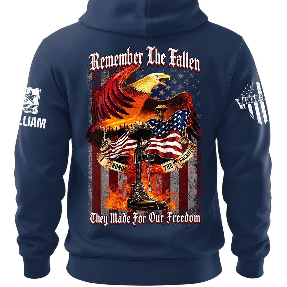 Custom Shirt Remember the Fallen I Honor the Sacrifice Veteran Available All Military Branches Gift For Veterans K1702 MT2