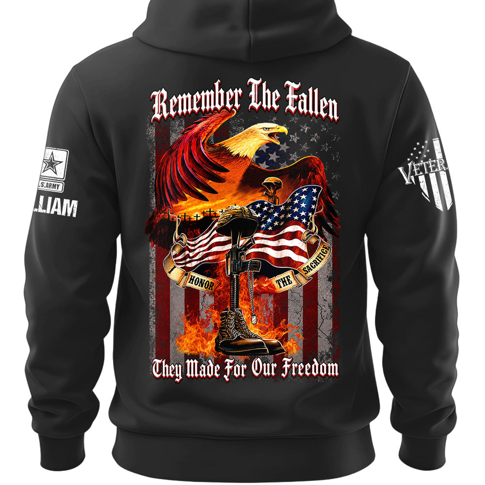 Custom Shirt Remember the Fallen I Honor the Sacrifice Veteran Available All Military Branches Gift For Veterans K1702 MT2