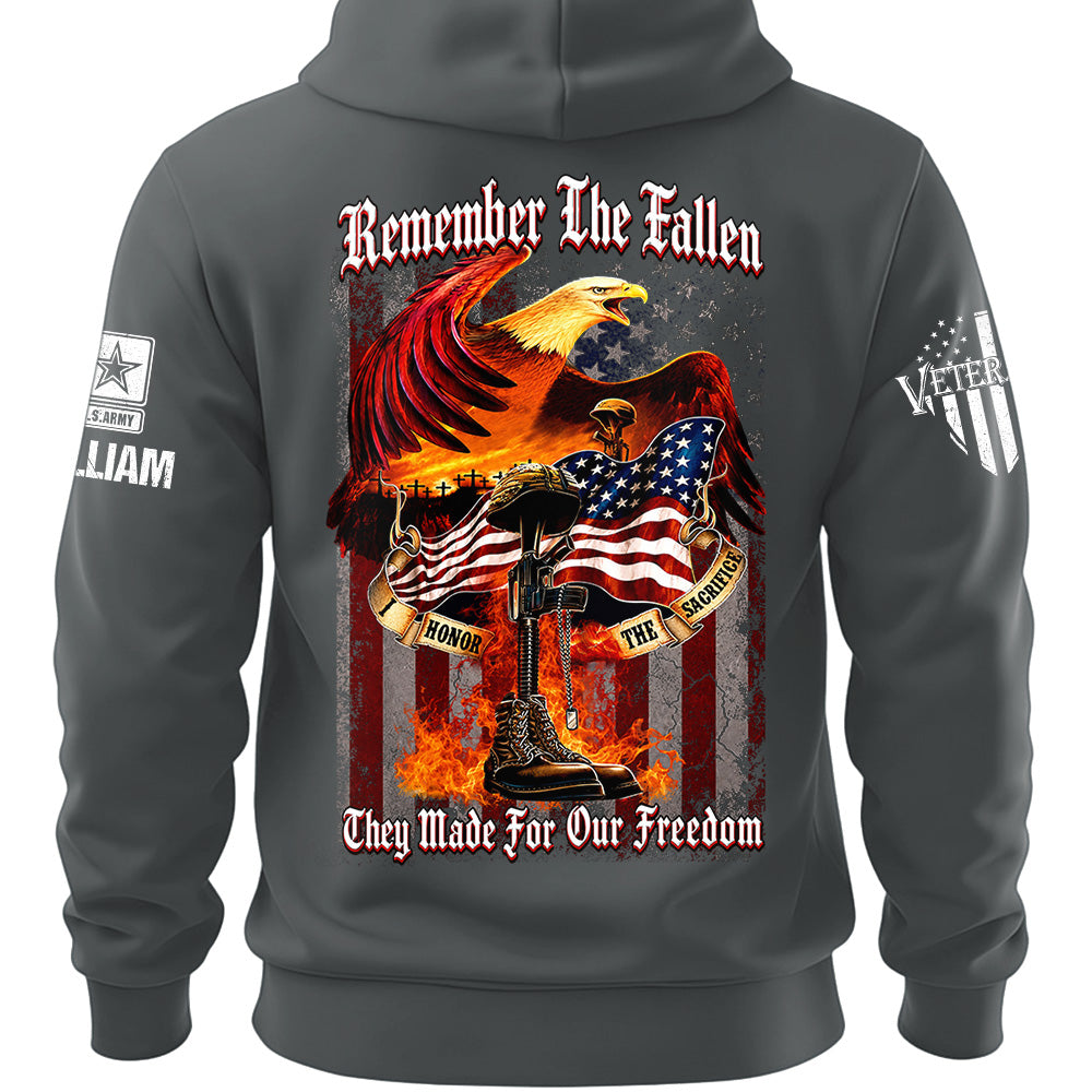 Custom Shirt Remember the Fallen I Honor the Sacrifice Veteran Available All Military Branches Gift For Veterans K1702 MT2