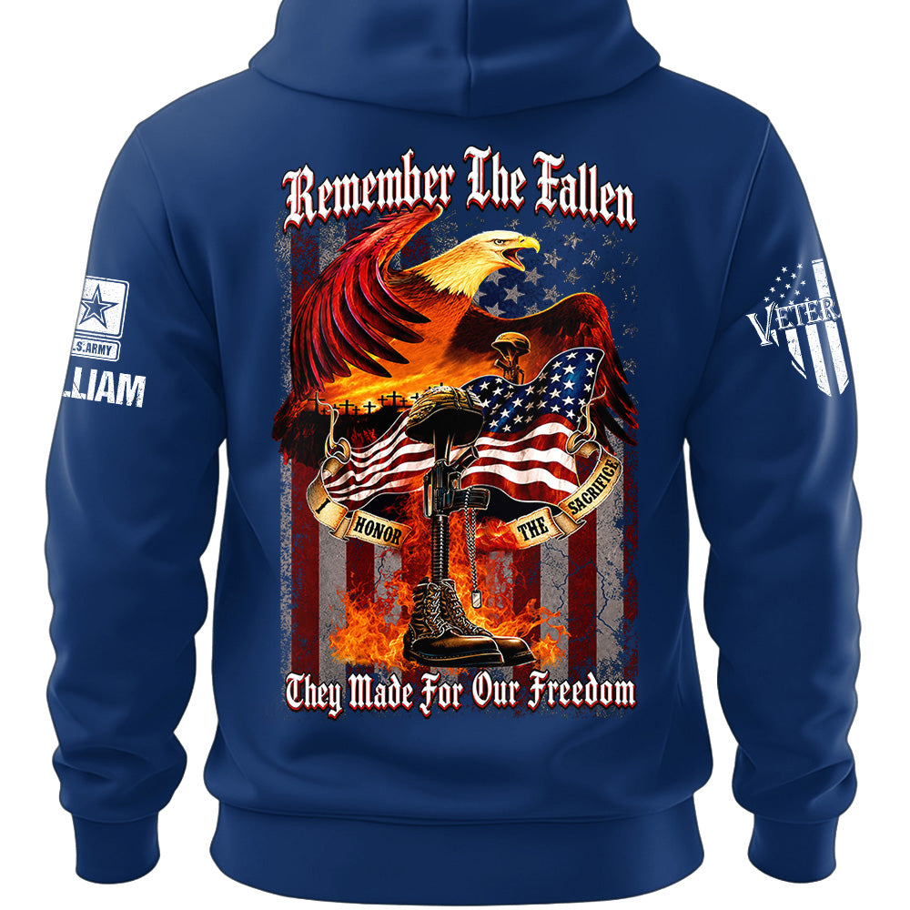 Custom Shirt Remember the Fallen I Honor the Sacrifice Veteran Available All Military Branches Gift For Veterans K1702 MT2