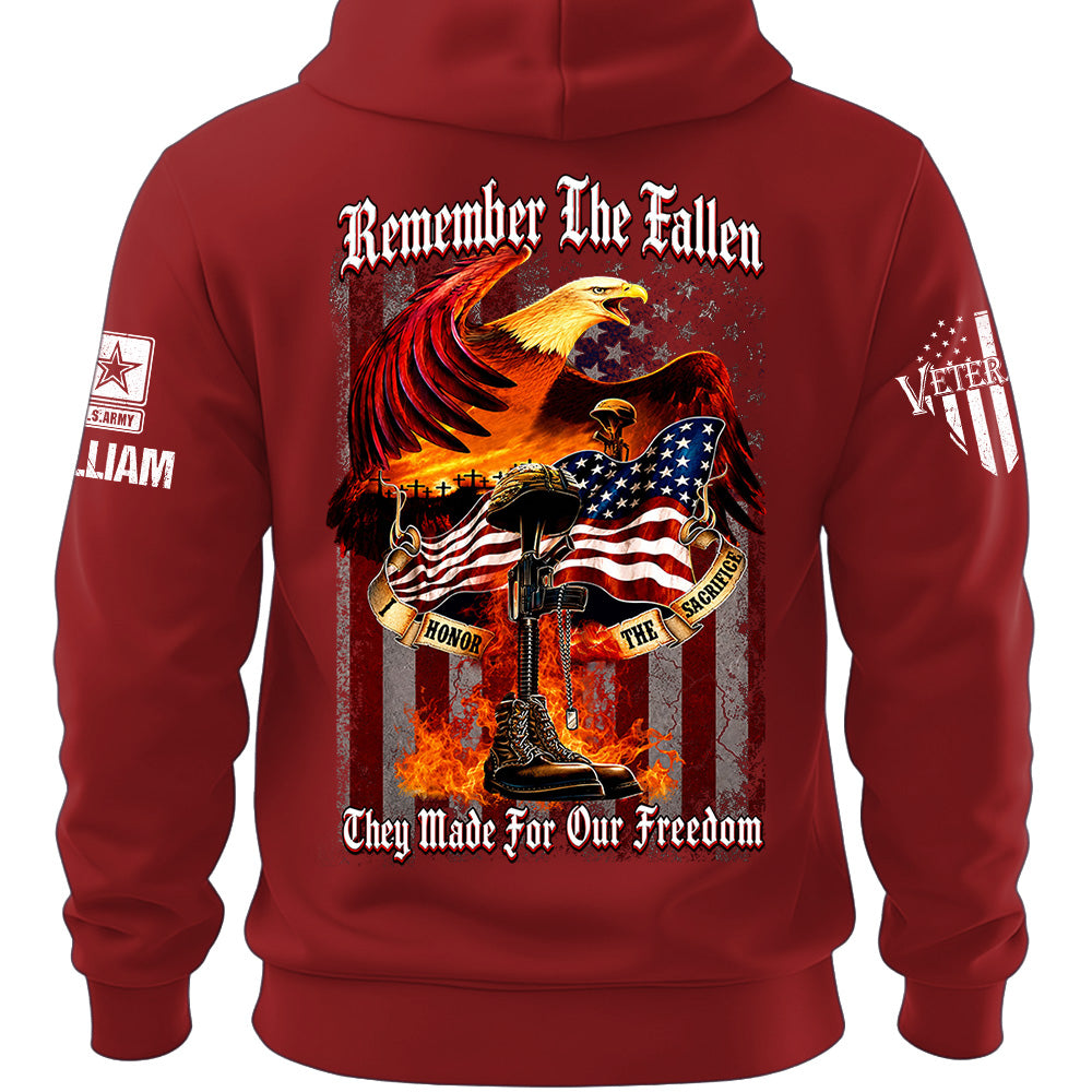 Custom Shirt Remember the Fallen I Honor the Sacrifice Veteran Available All Military Branches Gift For Veterans K1702 MT2