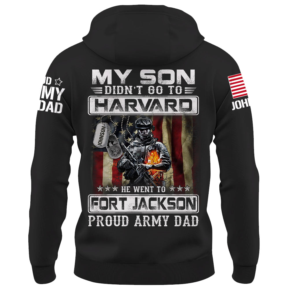 My Son Didn't Go To Harvard, He Went To Fort Jackson, Proud Navy Dad Shirts, Navy Matching Family Shirts, Navy Military Graduation Shirts K1702 Trhn