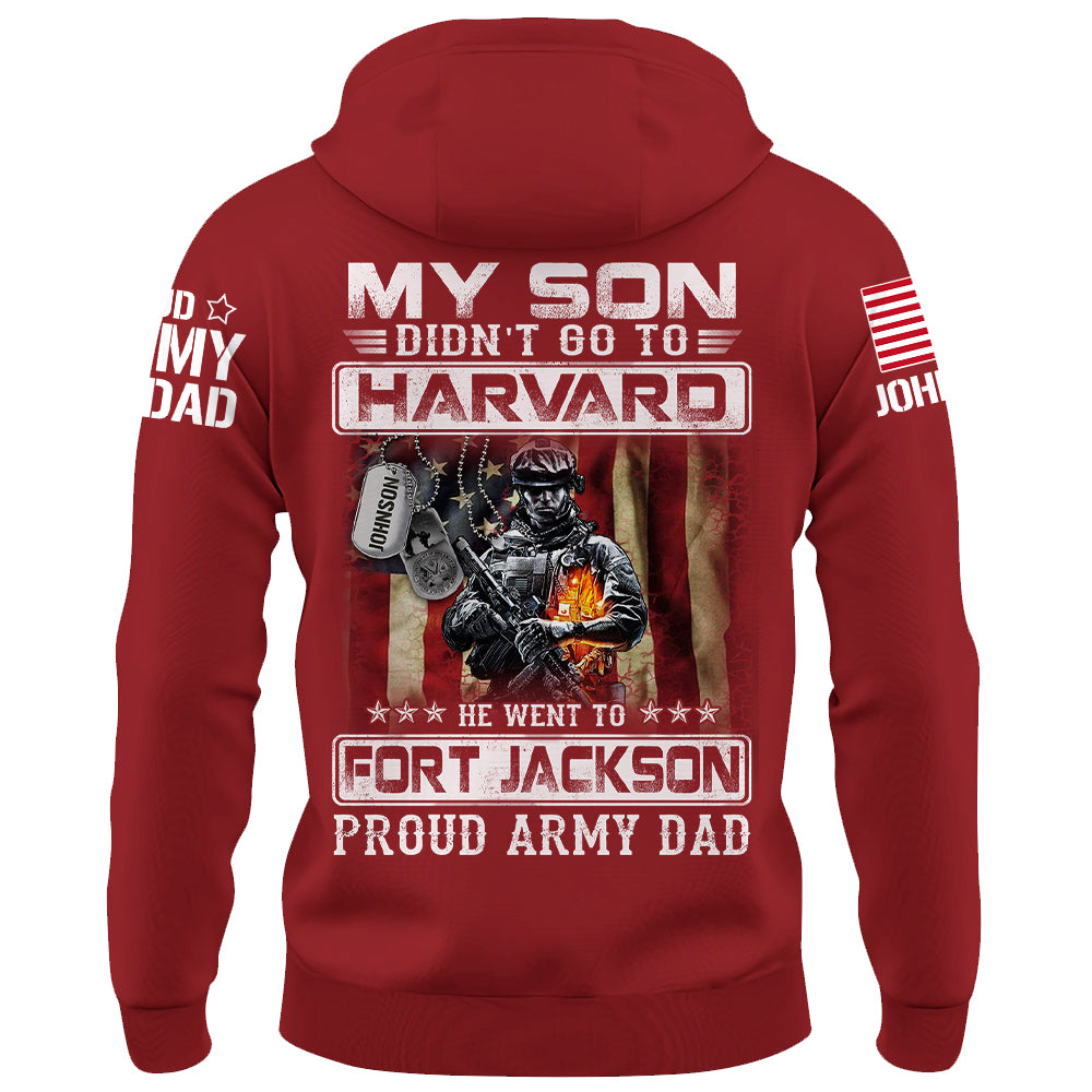 My Son Didn't Go To Harvard, He Went To Fort Jackson, Proud Navy Dad Shirts, Navy Matching Family Shirts, Navy Military Graduation Shirts K1702 Trhn