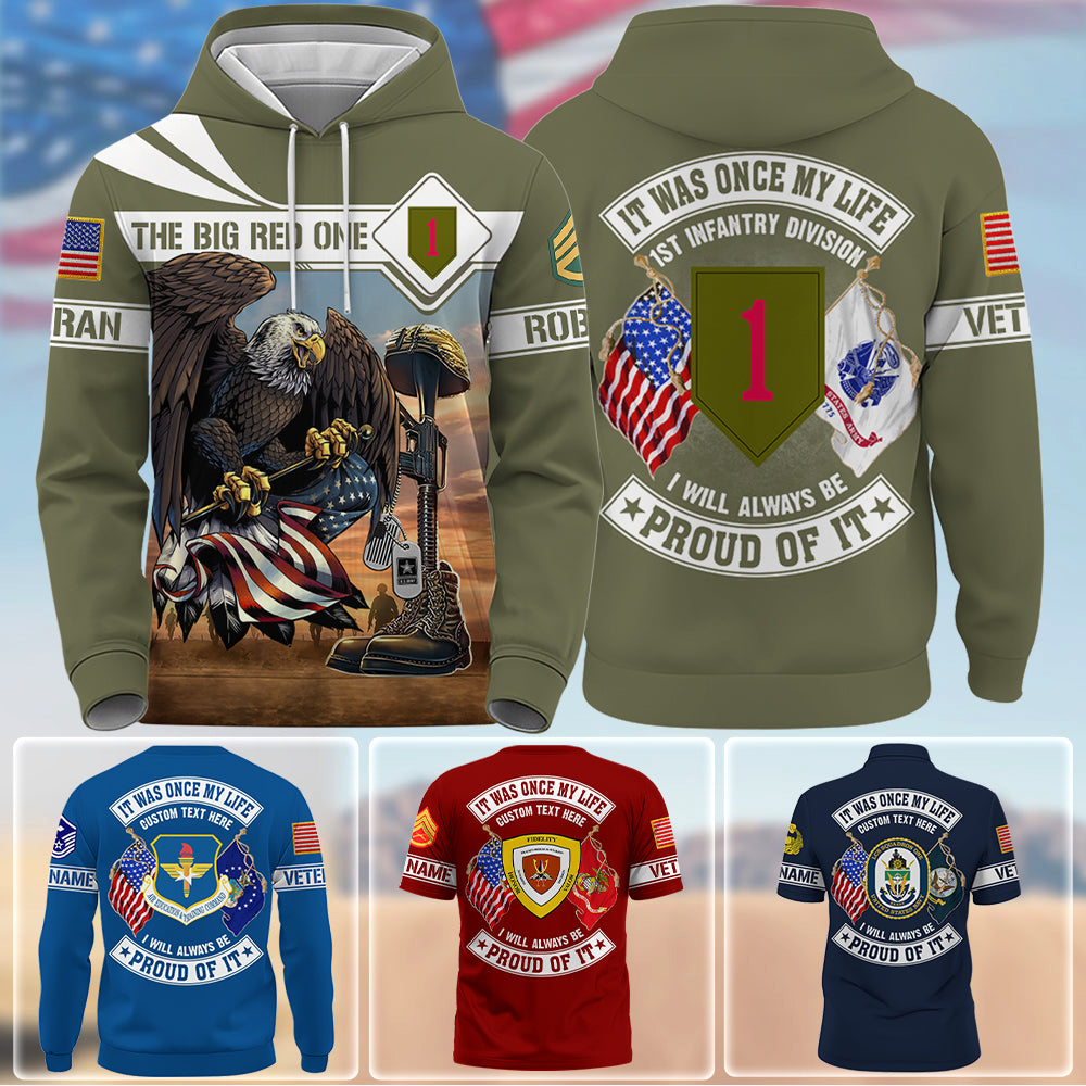 Personalized All Over Print Shirt It Was Once My Life US Veteran I Will Always Be Proud Of It Eagle America Gift For Veteran K1702 Trhn
