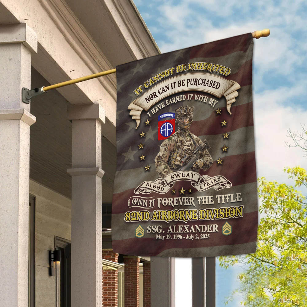 Garden Flag House Flag Custom House Decoration It Cannot Be Inherited Nor Can It Purchased Custom Division Military Gift For Veteran K1702 MT2