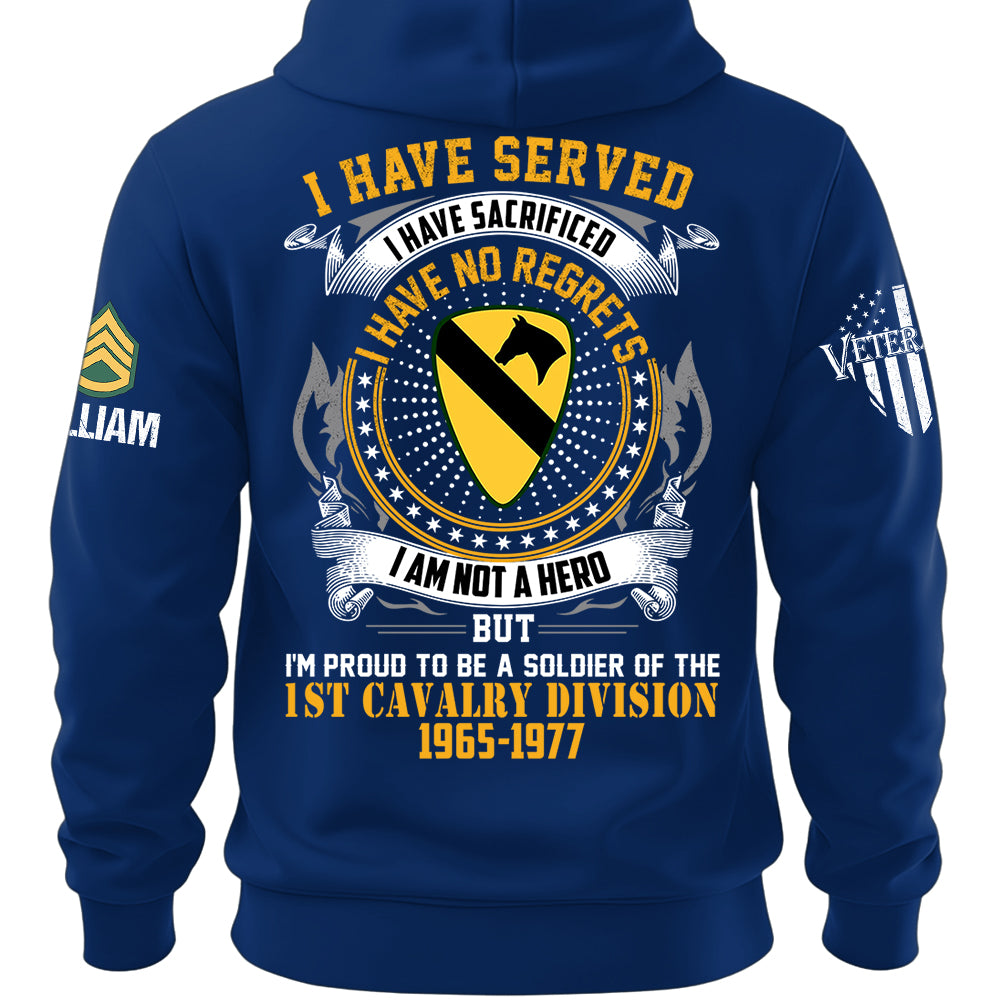 Custom Veteran Shirt I Have Served I Have Sacrificed I Have No Regrets Custom Division Rank For Veterans Military Gift K1702 MT2