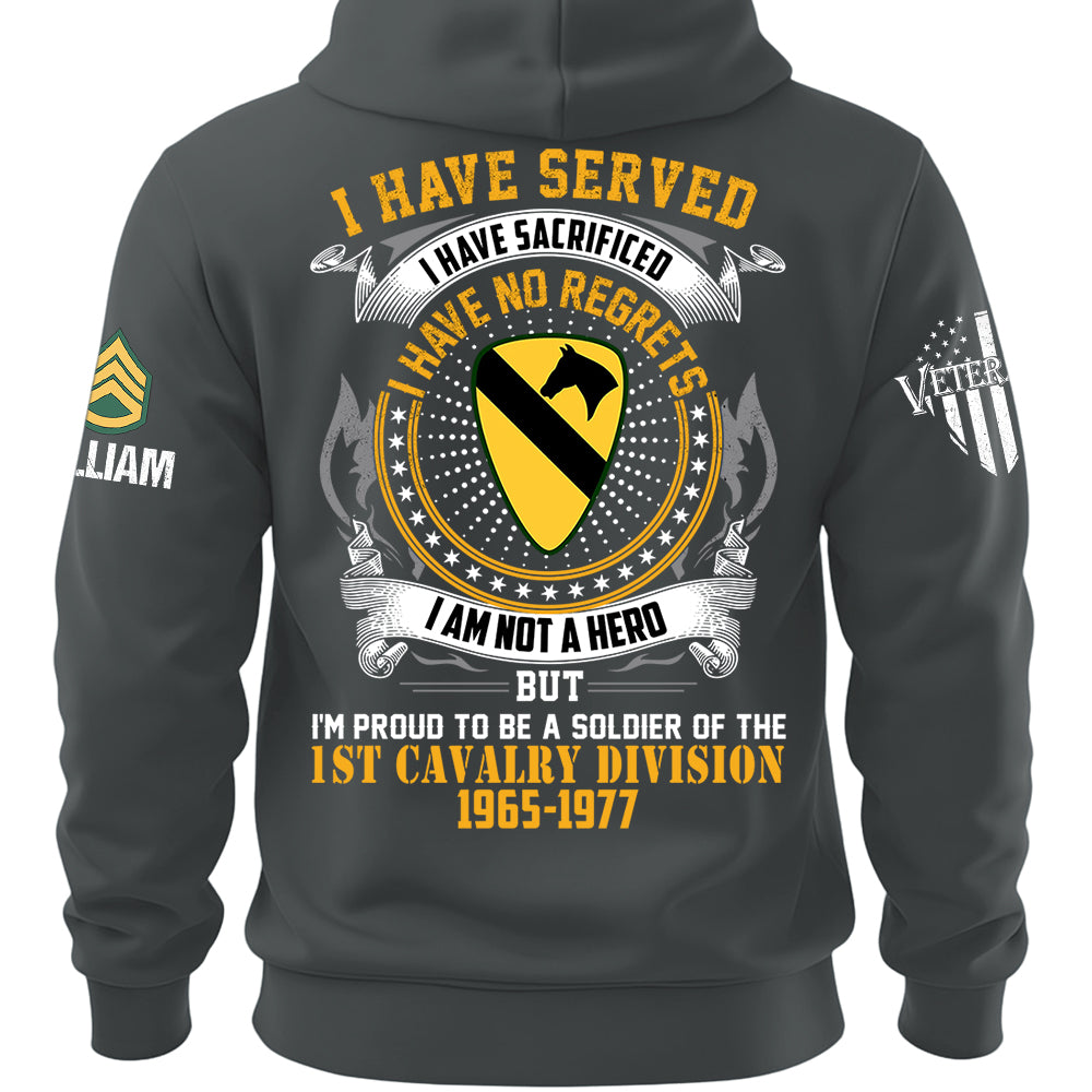 Custom Veteran Shirt I Have Served I Have Sacrificed I Have No Regrets Custom Division Rank For Veterans Military Gift K1702 MT2