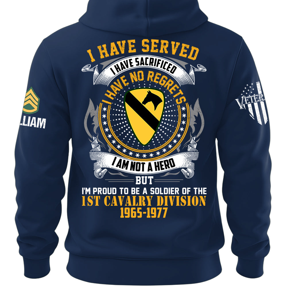 Custom Veteran Shirt I Have Served I Have Sacrificed I Have No Regrets Custom Division Rank For Veterans Military Gift K1702 MT2