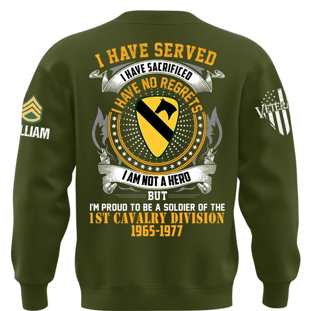 Custom Veteran Shirt I Have Served I Have Sacrificed I Have No Regrets Custom Division Rank For Veterans Military Gift K1702 MT2