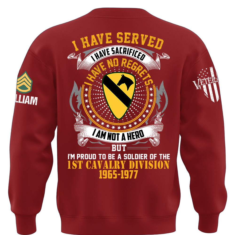Custom Veteran Shirt I Have Served I Have Sacrificed I Have No Regrets Custom Division Rank For Veterans Military Gift K1702 MT2