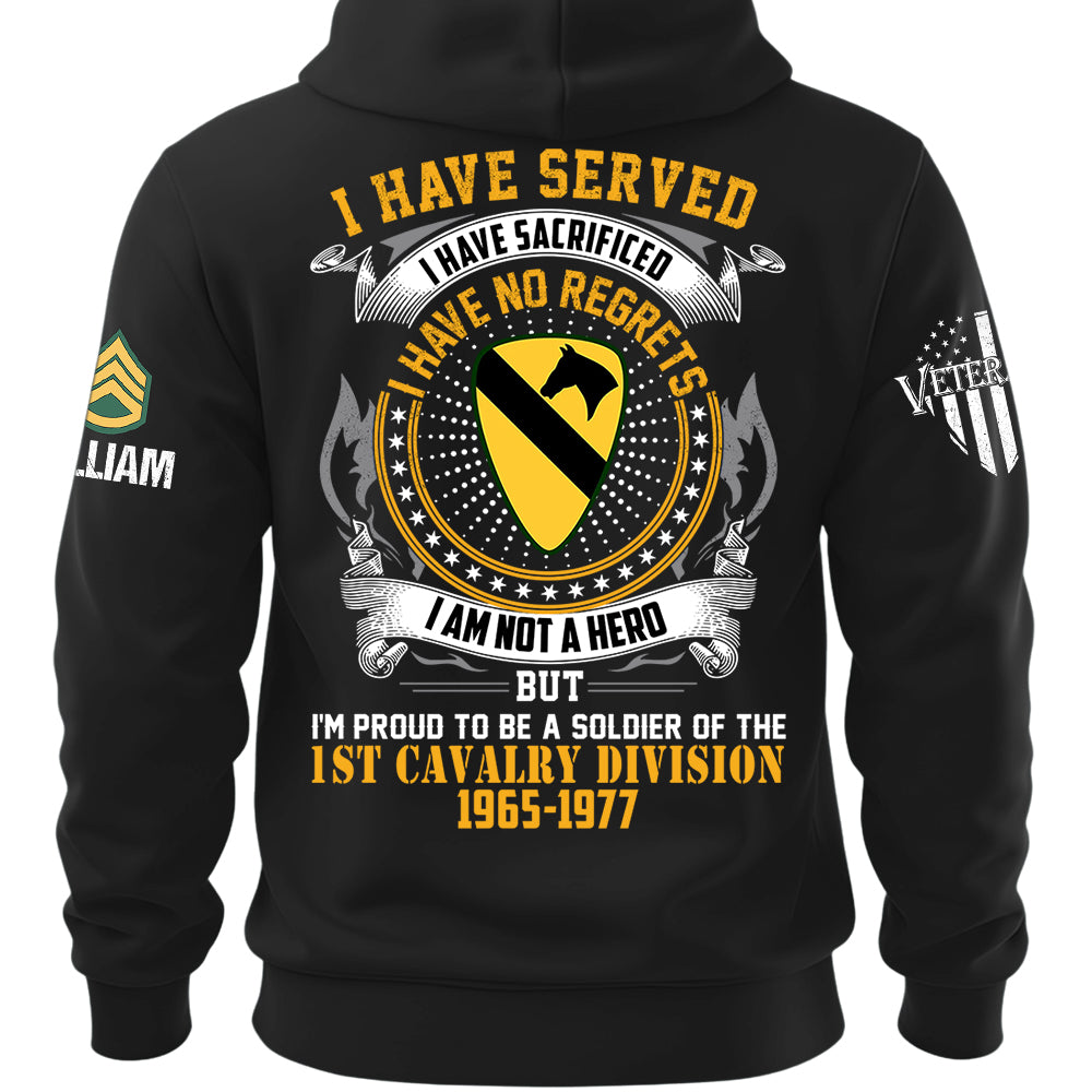 Custom Veteran Shirt I Have Served I Have Sacrificed I Have No Regrets Custom Division Rank For Veterans Military Gift K1702 MT2