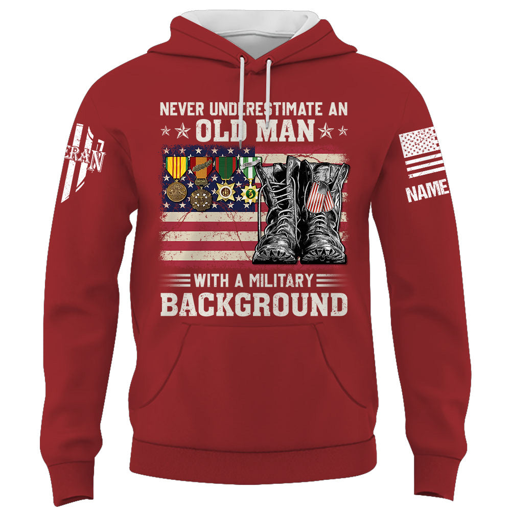 Never Underestimate An Old Man With A Military Background - Personalized Shirt Old Man Veteran K1702