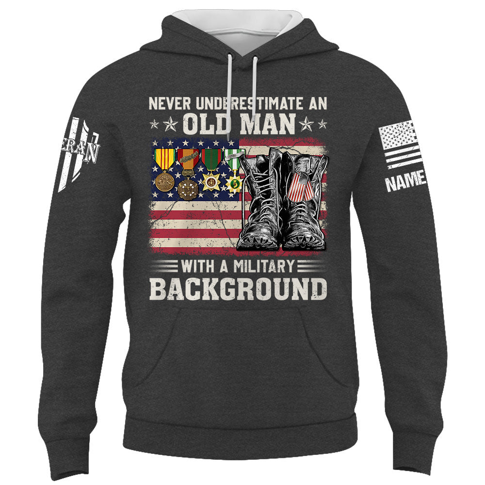 Never Underestimate An Old Man With A Military Background - Personalized Shirt Old Man Veteran K1702