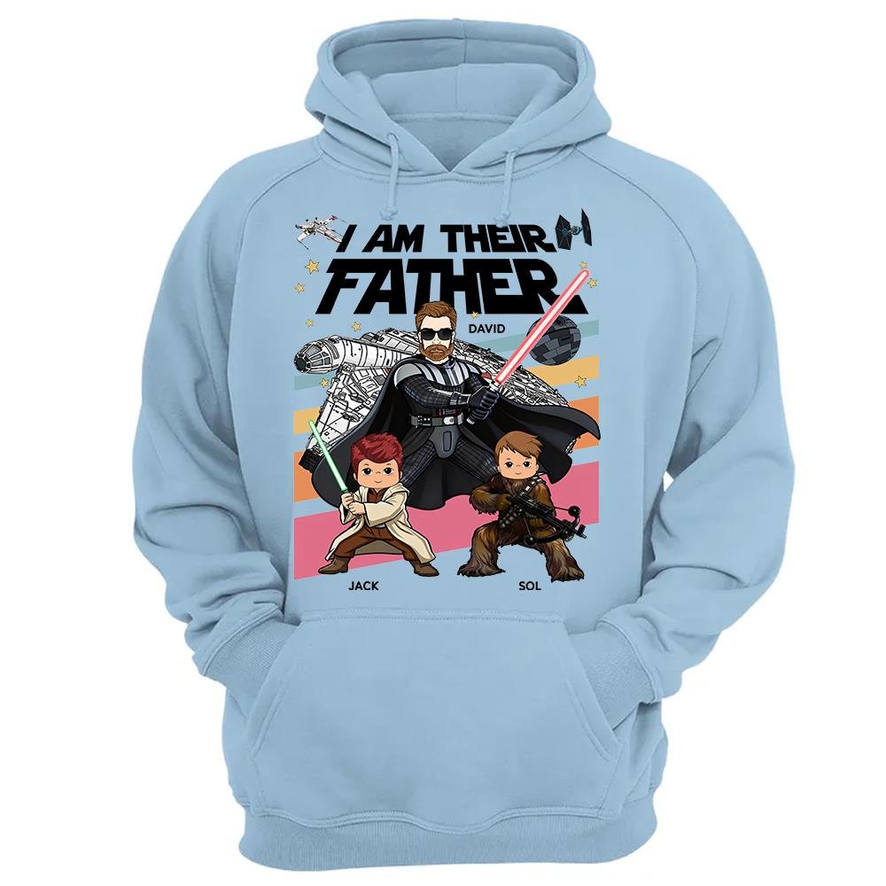 I Am Their Father Personalized Shirt Gift For Dad- Father's Day 2026 T1807 Hv01