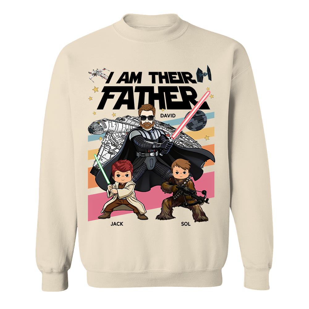 I Am Their Father Personalized Shirt Gift For Dad- Father's Day 2026 T1807 Hv01