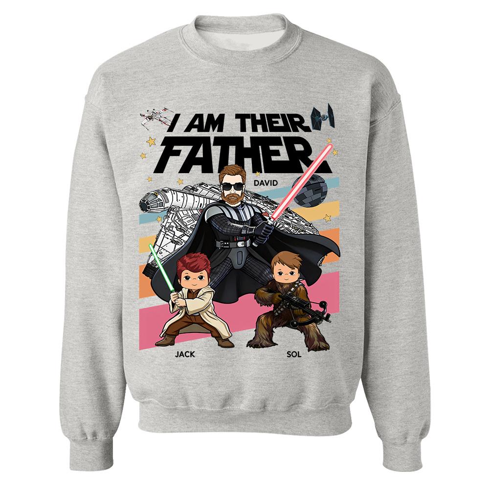 I Am Their Father Personalized Shirt Gift For Dad- Father's Day 2026 T1807 Hv01