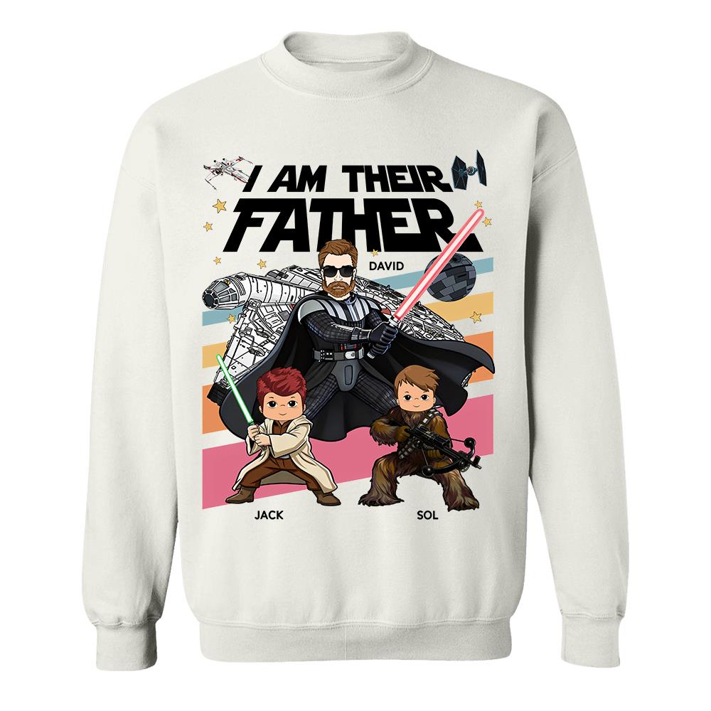 I Am Their Father Personalized Shirt Gift For Dad- Father's Day 2026 T1807 Hv01