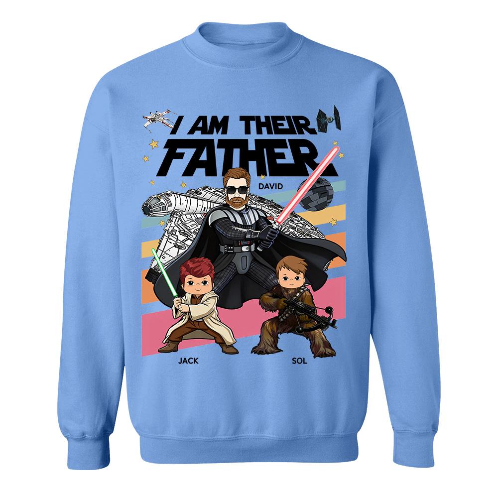 I Am Their Father Personalized Shirt Gift For Dad- Father's Day 2026 T1807 Hv01