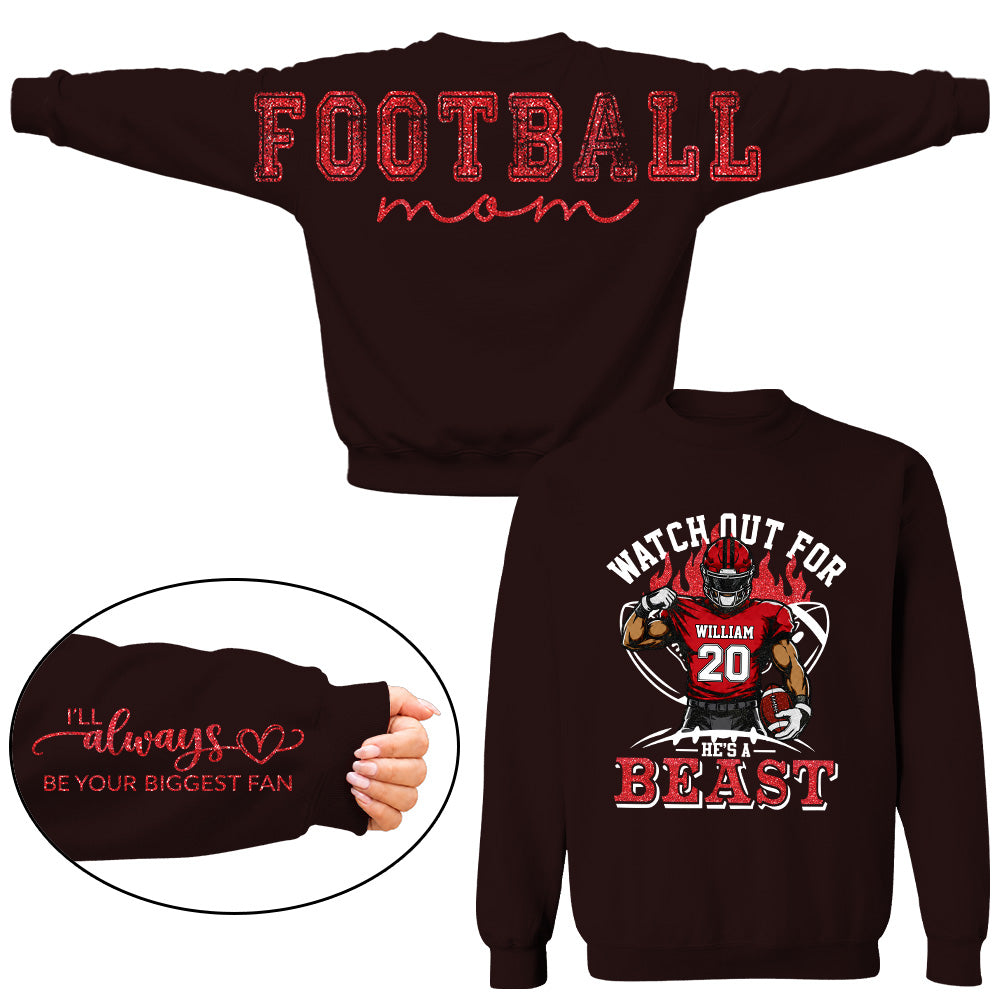 Personalized Watch Out For He's A Beast Football Mom Shirt, Custom Team Player Name Number Front, Oversized Back Print & Sleeve Detail, Game Day Mom Shirt Pt99