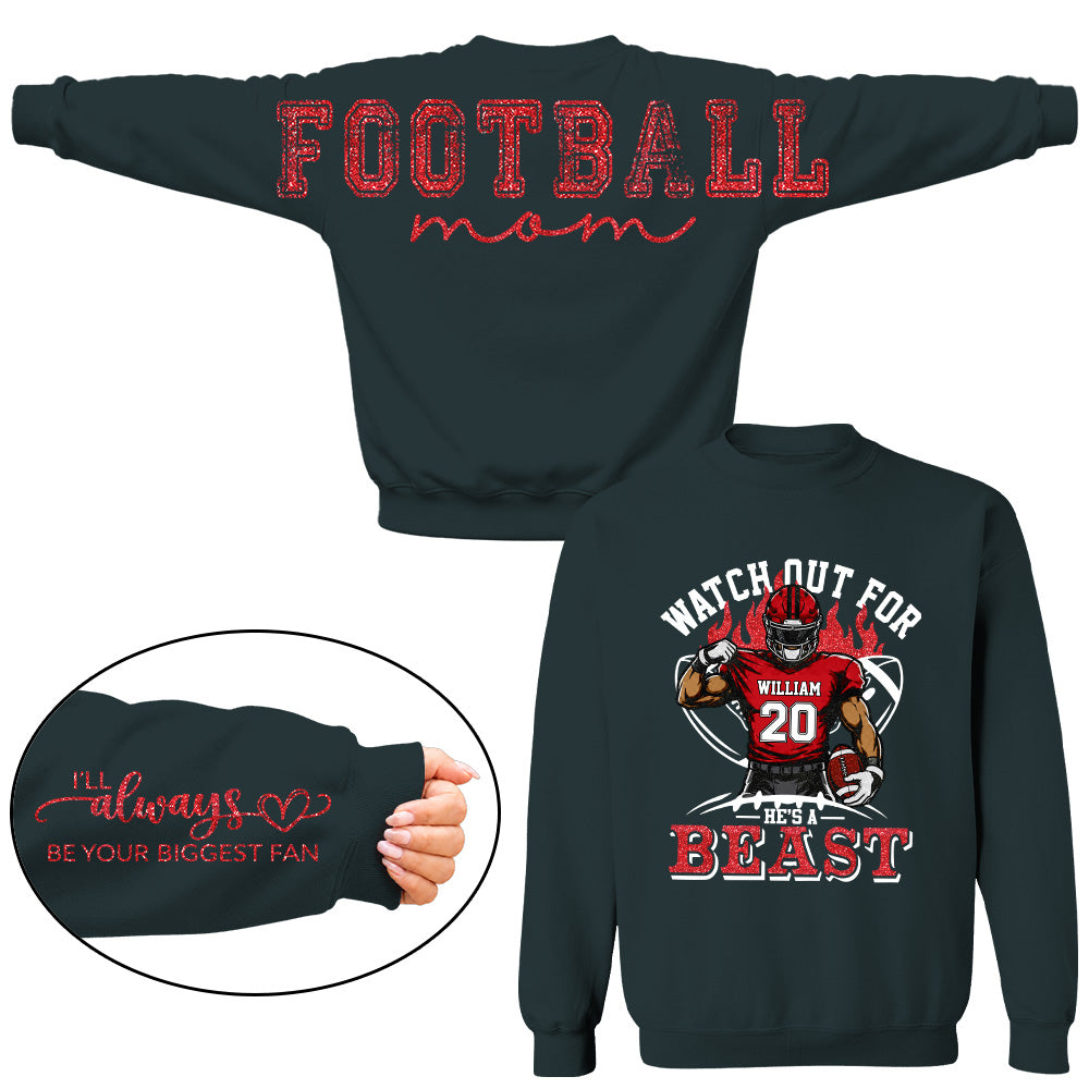 Personalized Watch Out For He's A Beast Football Mom Shirt, Custom Team Player Name Number Front, Oversized Back Print & Sleeve Detail, Game Day Mom Shirt Pt99