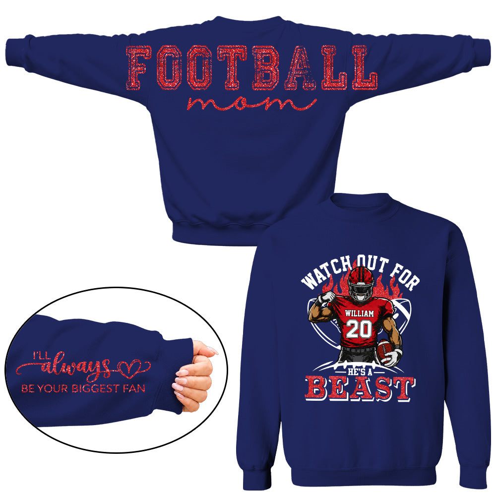 Personalized Watch Out For He's A Beast Football Mom Shirt, Custom Team Player Name Number Front, Oversized Back Print & Sleeve Detail, Game Day Mom Shirt Pt99