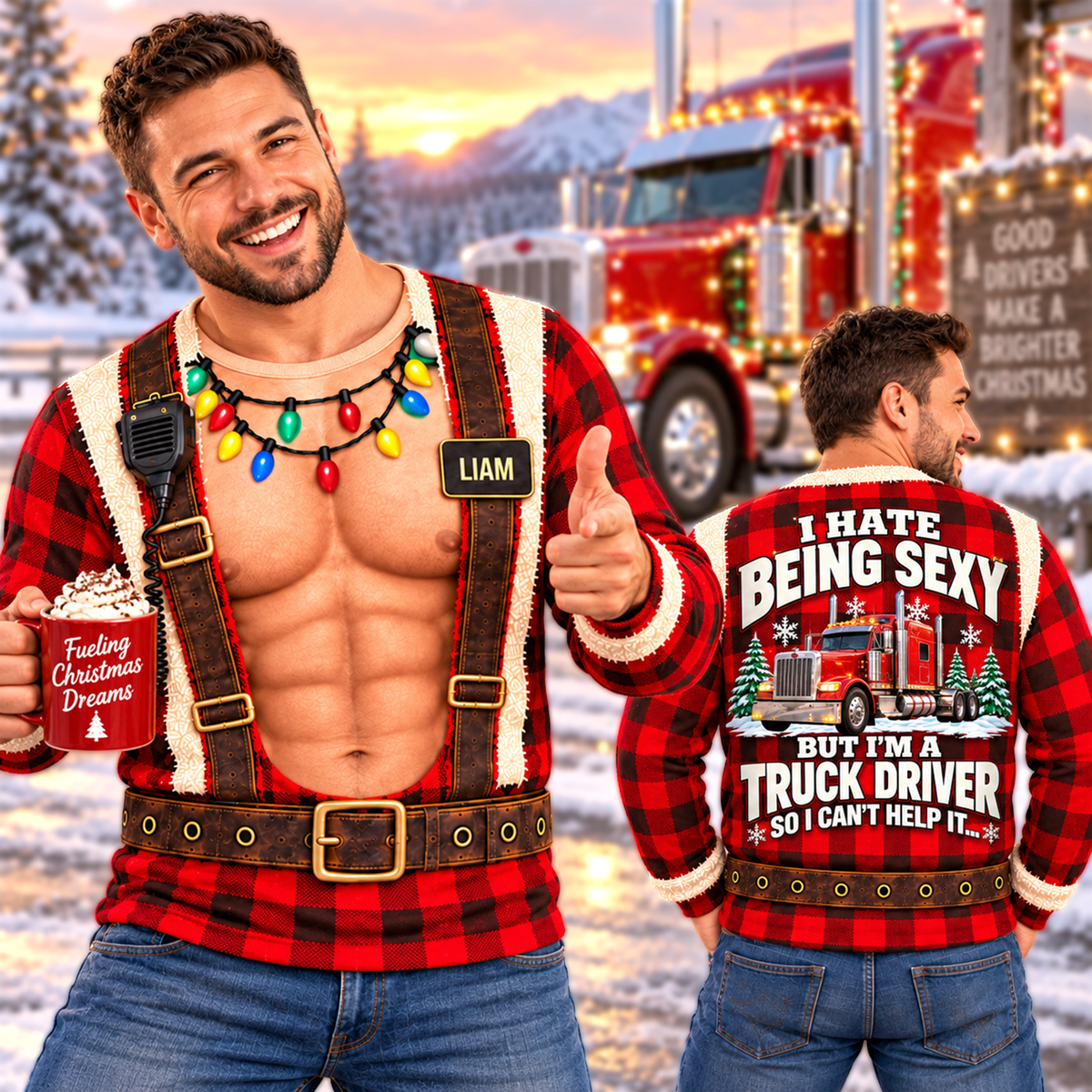 I Hate Being Sexy But I’m a Truck Driver - Funny Truck Driver Christmas Ugly All Over Print Shirt –  Personalized Trucker Gift A2110 Hv01 NT01