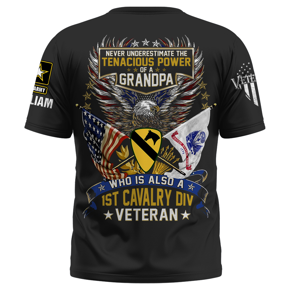 Custom Shirt Never Underestimate The Tenacious Power Of A Grandpa Who Is Also A U.S. Veteran Gift For Veteran Grandpa K1702 Trhn