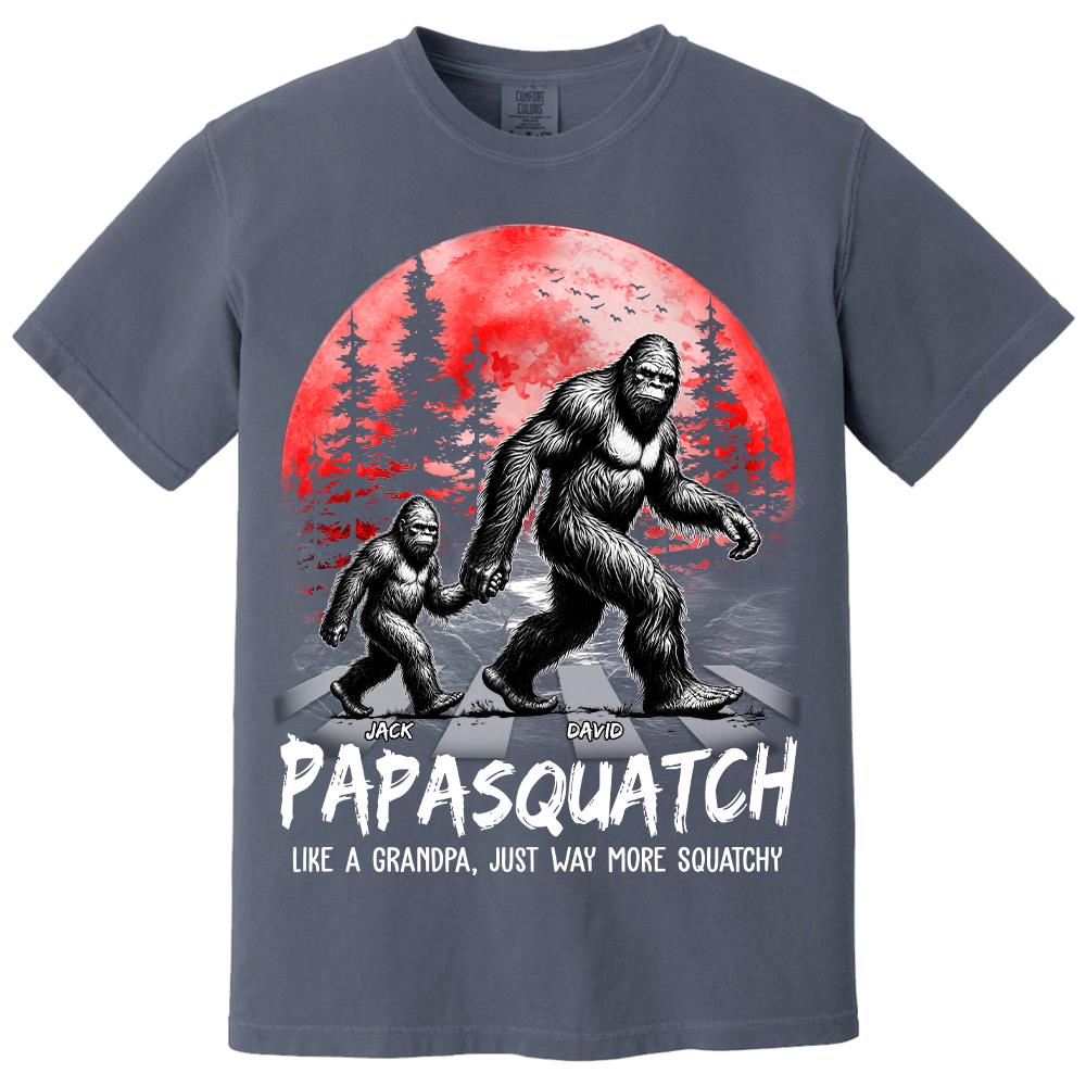 Papasquatch, Like A Grandpa, Just Way More Squatchy - Personalized Shirt Vr2 Na02 Hv01