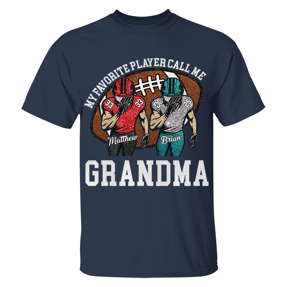 My Favorite Player Call Me Mom Grandma Personalized Football Mom Grandma Shirt Gift For Sport Family T1807 TH23