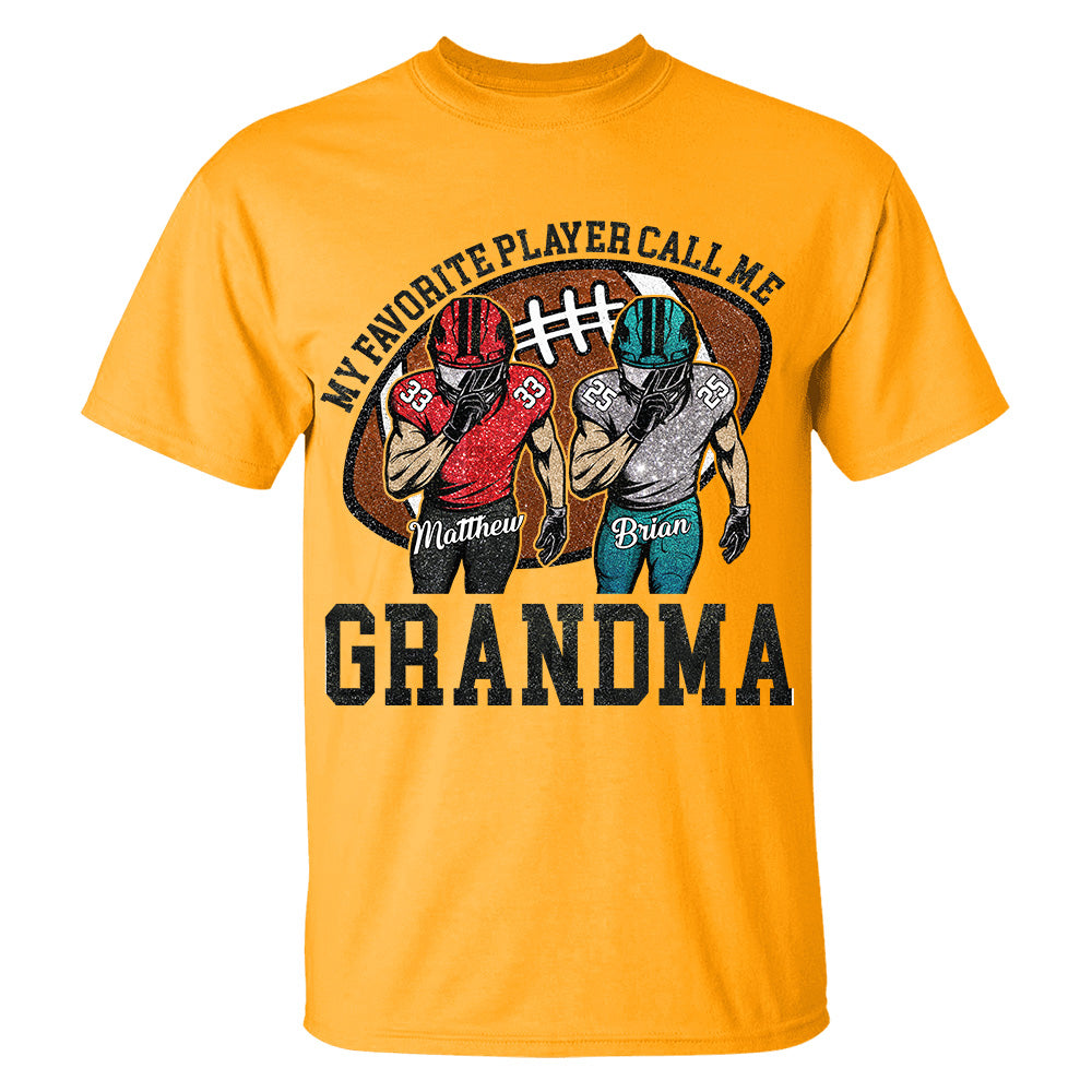 My Favorite Player Call Me Mom Grandma Personalized Football Mom Grandma Shirt Gift For Sport Family T1807 TH23