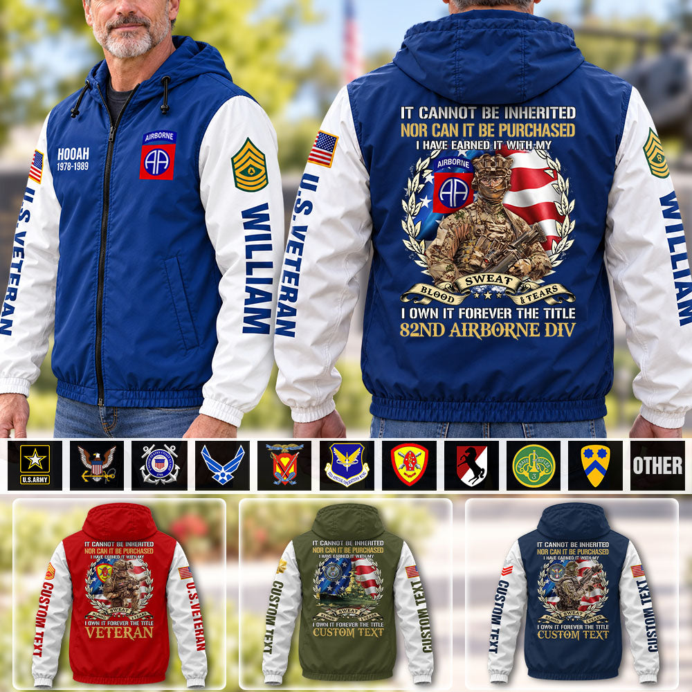 Personalized Veteran Windbreaker Jacket It Cannot Be Inherited Nor Can It Purchased Custom Division Military Gift For Veteran K1702 MT2
