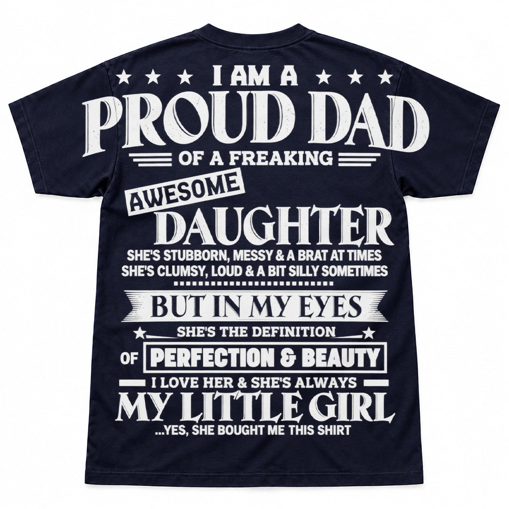 I Am A Proud Dad Of A Freaking Awesome Daughter Oversized Shoulder Print Shirt T24