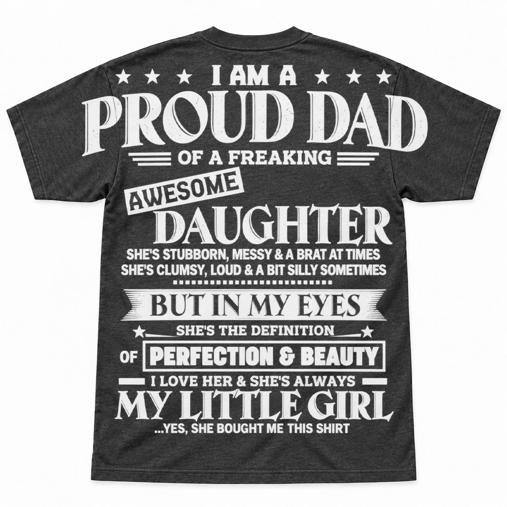I Am A Proud Dad Of A Freaking Awesome Daughter Oversized Shoulder Print Shirt T24