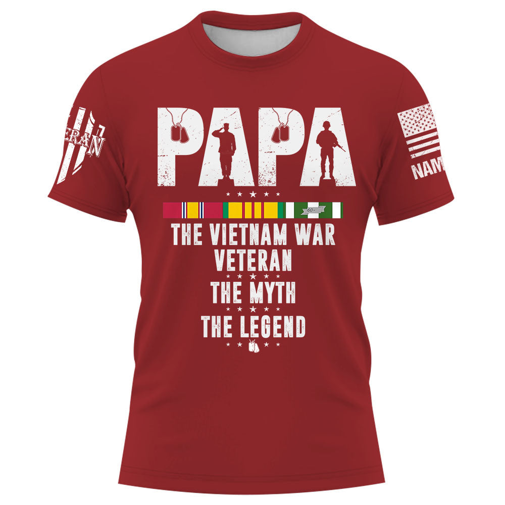 Papa The Vietnam War Veteran The Myth The Legend Personalized Shirt Gift For Father's Day K1702