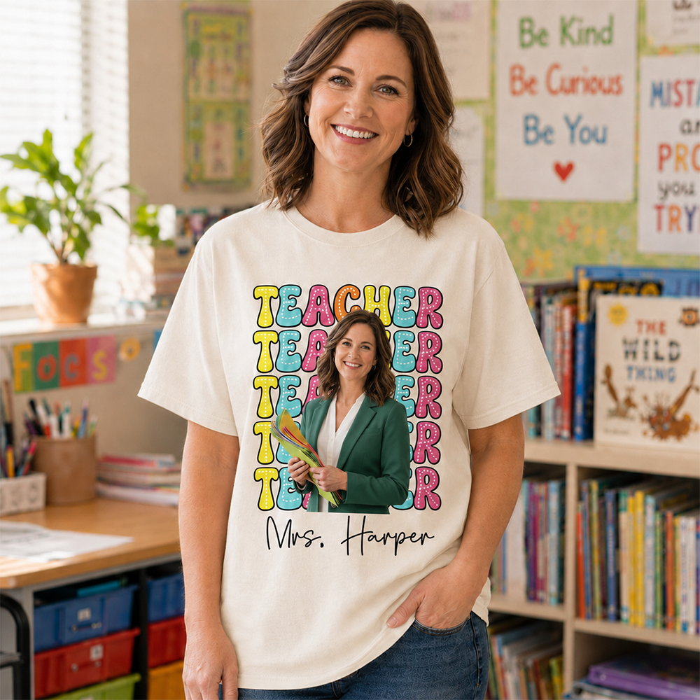 Custom Photo Teacher Comfort Shirt - Personalized Job Titles Back to School Gift Hv01