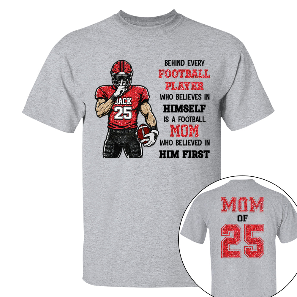 Behind Every Football Player Shirt Gift For Her Him Sports Mom L0411 VH01