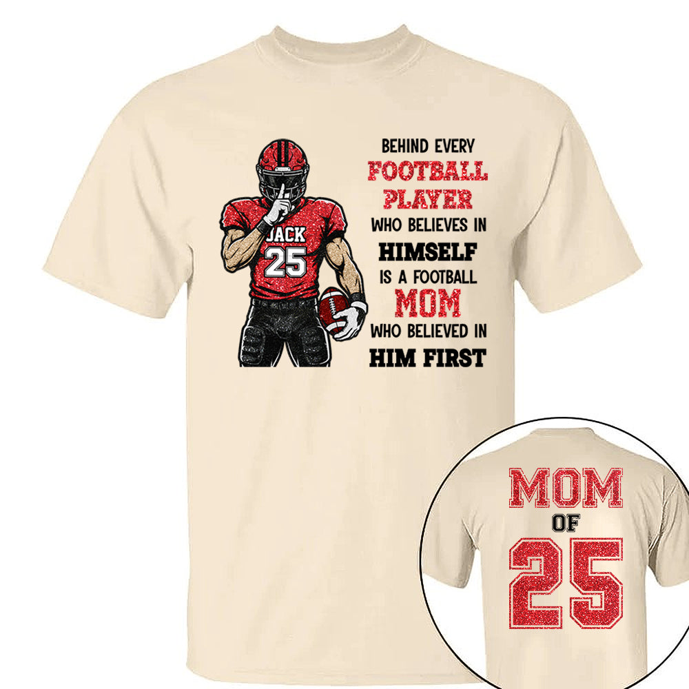 Behind Every Football Player Shirt Gift For Her Him Sports Mom L0411 VH01
