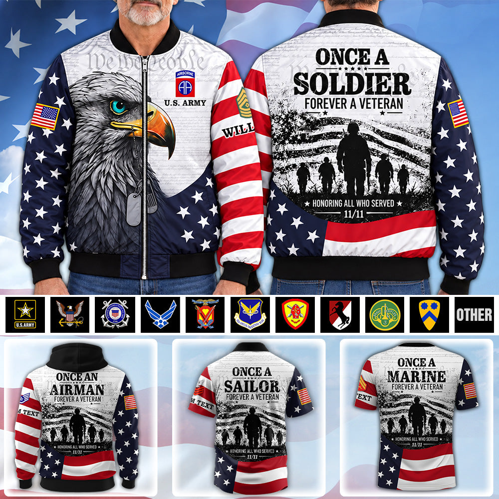 Custom Veteran Shirt Once Soldier For A Veteran Honoring All Who Served Veterans Day Shirt Honor Your Service All Over Print Shirt K1702 MT2 KL07