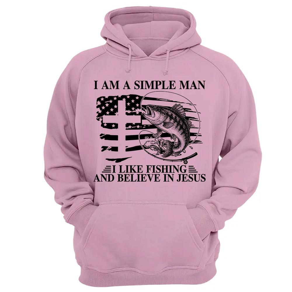 I Am A Simple Man I Like Fishing and Believe in Jesus Shirt, Christian Fisher Shirt, Jesus Fishing Shirt Na02 Hv01
