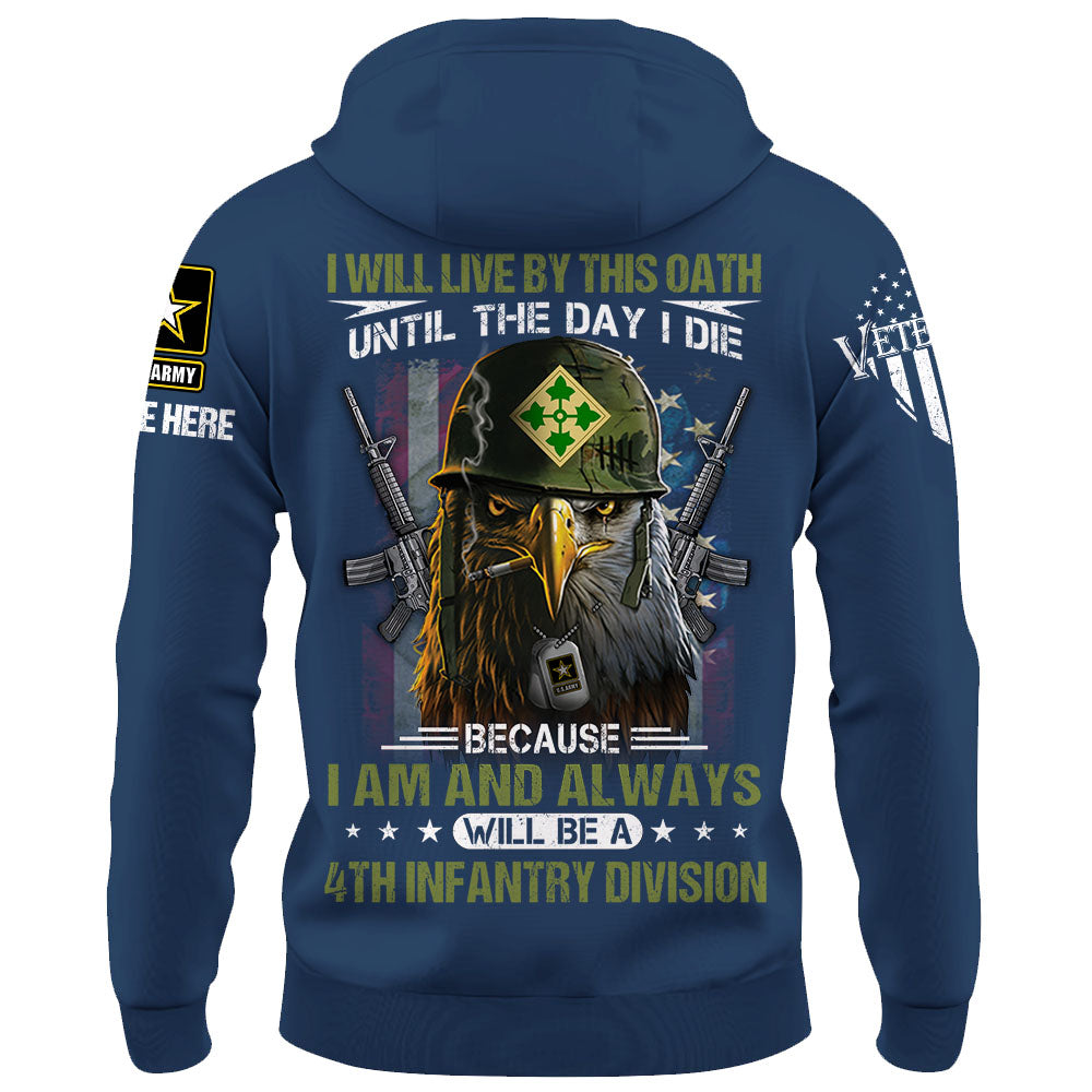 Custom Shirt I Will Live By This Oath Until The Day I Die Because I Am And Always Will Be A Veteran Shirt K1702