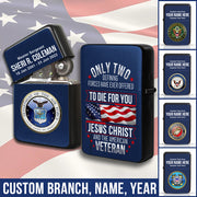 Custom Lighter For Veteran American Veteran Only Two Defining Forces Have Ever Offered To Die For You K1702 Trhn