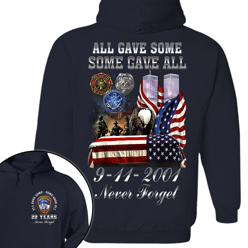 All Gave Some Some Gave All 22 Year Anniversary 9-11-2001 Never Forget Personalized Shirt For Firefighter K1702