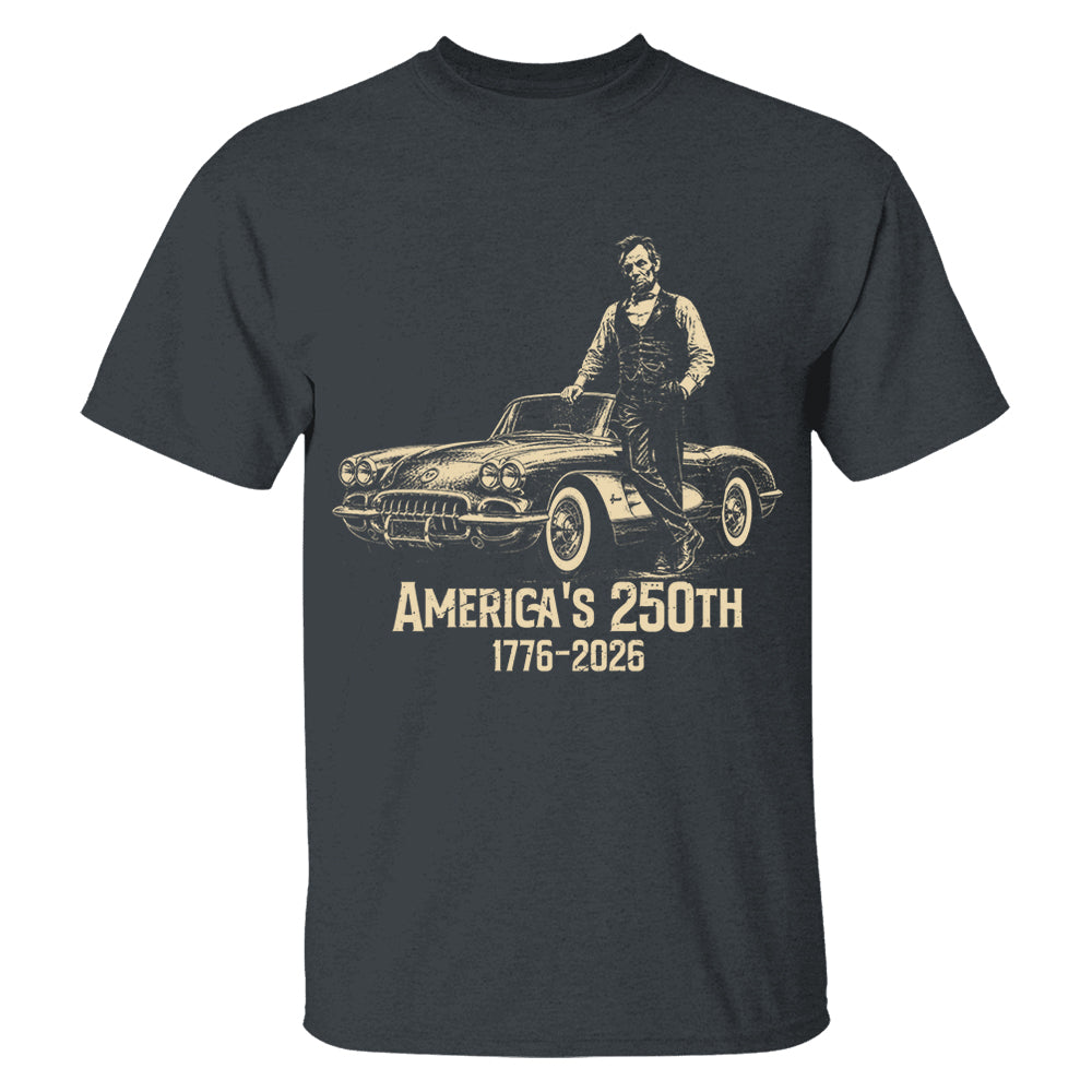 Custom Car Vintage 250 Years America Anniversary Shirt, Funny 4th of July Tee For Car Lovers VH01