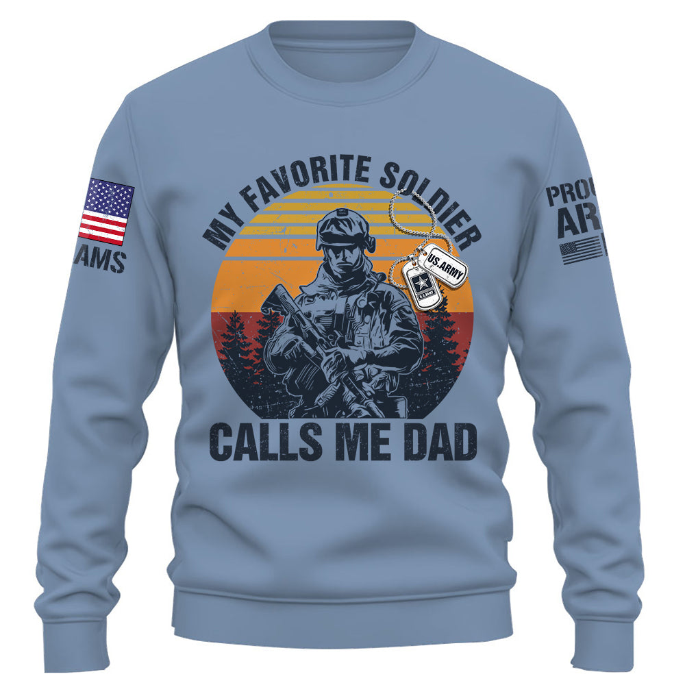 My Favorite Soldier Calls Me Mom Dad Proud Army Family Personalized Shirt For Military Family Member K1702 Hv01