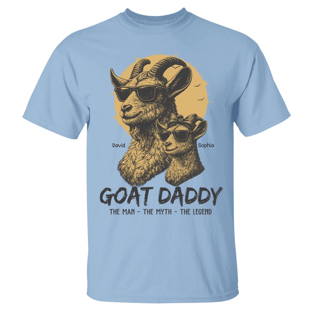 Personalized Goat Daddy Shirt, Funny Father's Day Gift For Dad L0411 Hv01