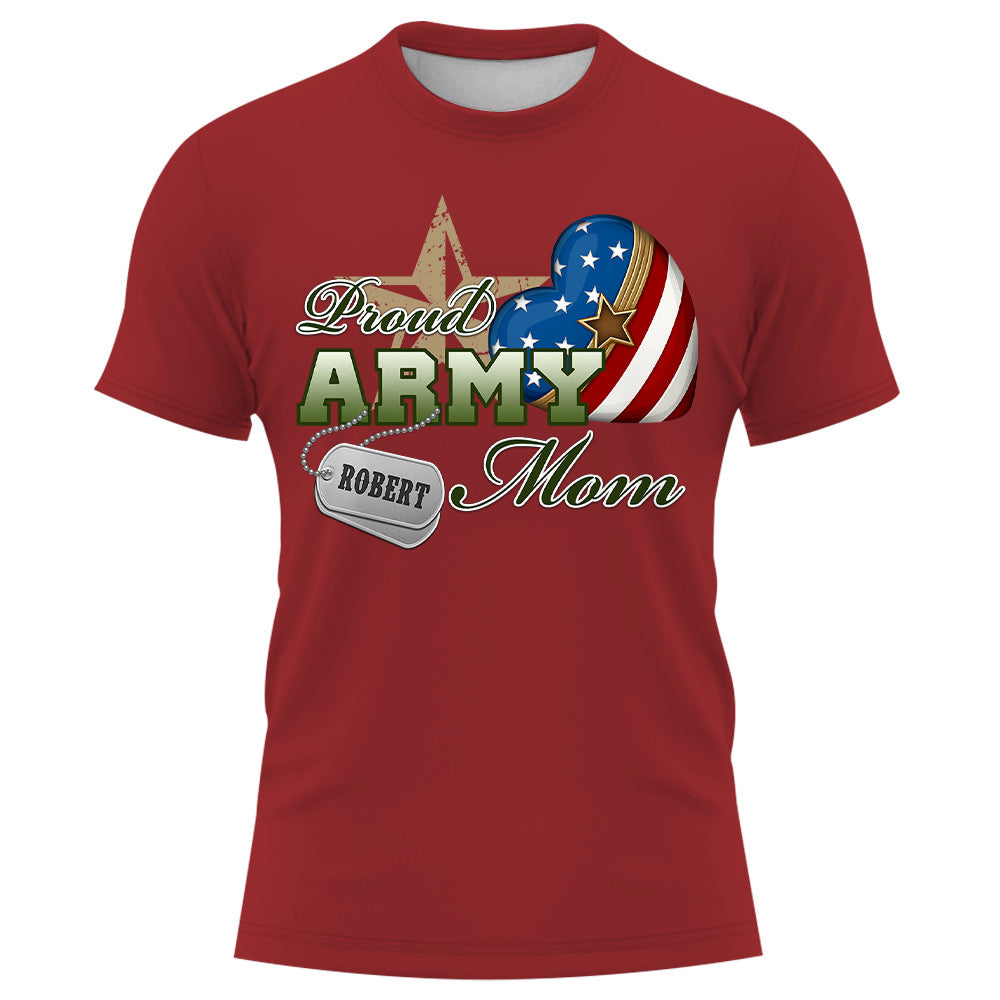 Proud Army Mom Dad Wife, Custom Shirt For Military Family Members Proud Shirt Support Our Troops Shirt K1702 Trhn