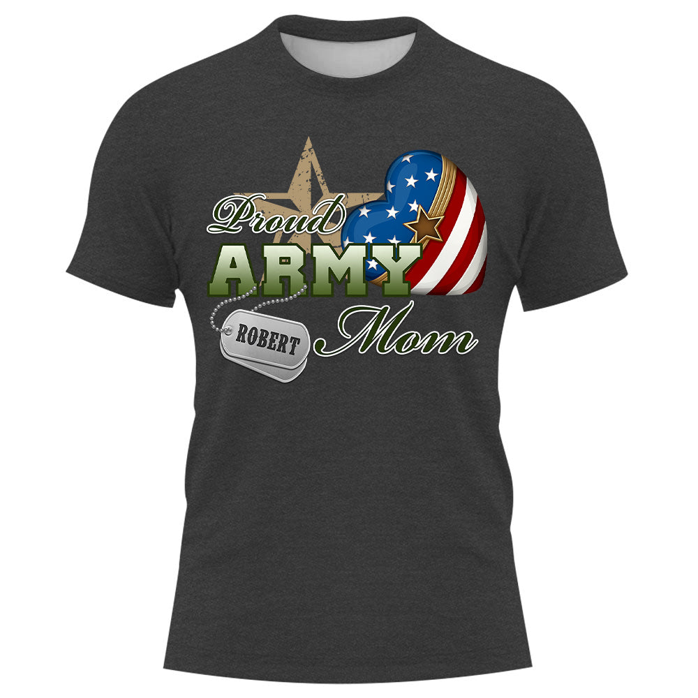 Proud Army Mom Dad Wife, Custom Shirt For Military Family Members Proud Shirt Support Our Troops Shirt K1702 Trhn
