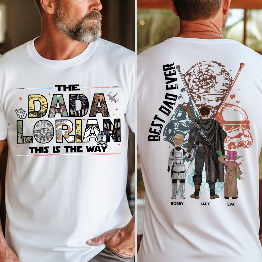 Best Dad Ever - The Dadalorian This Is They Way Personalized Shirt Gift For Dad - Custom Father's Day Gift 2026 Pt99
