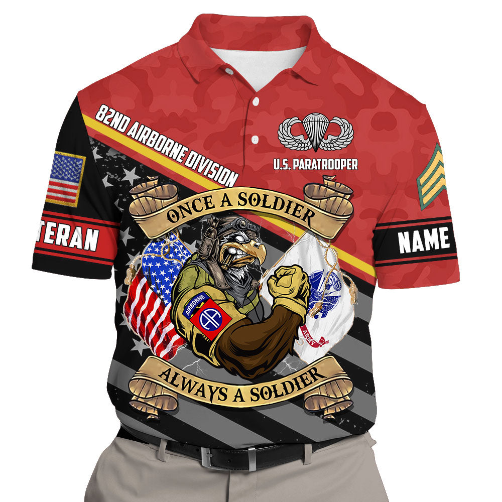 Veteran Custom Shirt Once A Soldier Always A Soldier Personalized All Over Print Shirt For Military Veteran K1702